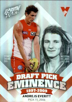 Andrejs Everitt, Draft Pick Eminence, 2013 Select AFL Prime